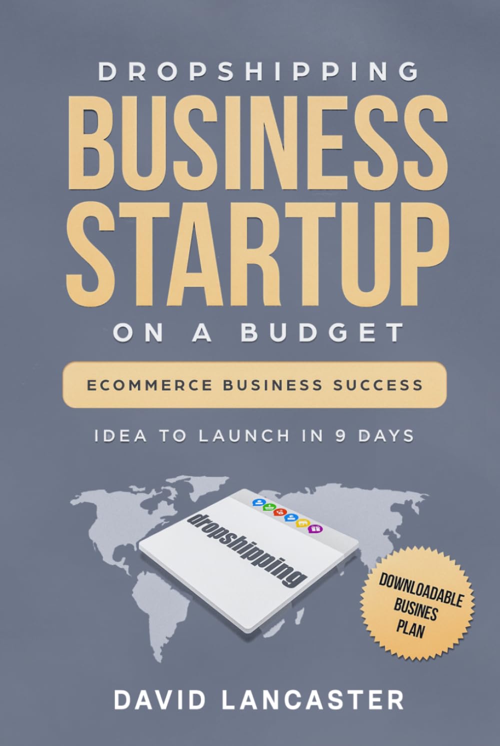 Dropshipping Business Startup on a Budget: Idea to Launch in 9 Days - eCommerce Business Success