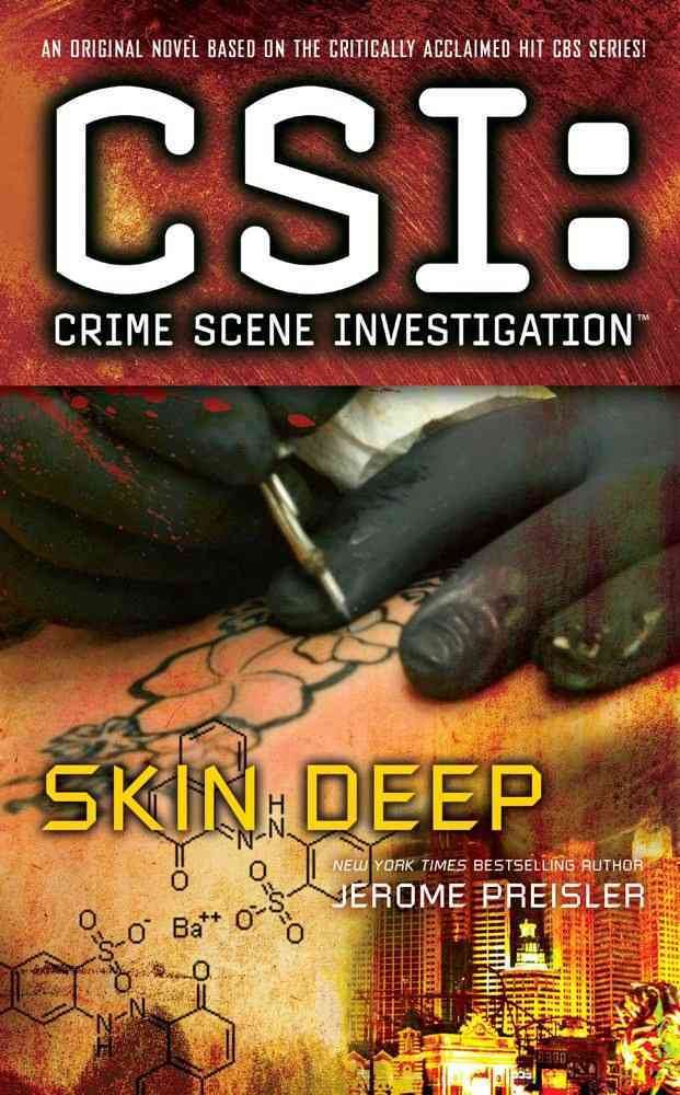 Buy CSI: Crime Scene Investigation: Skin Deep — BookShops.in