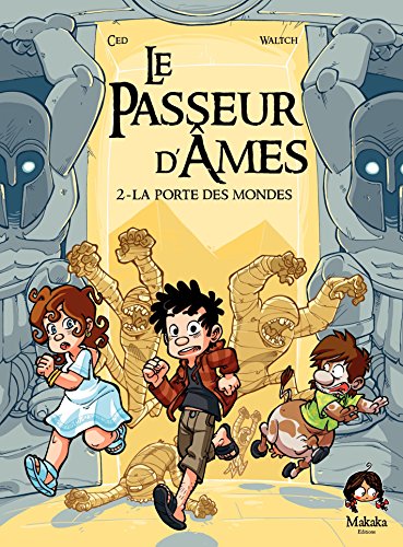 Télécharger Le Passeur d'âmes - Tome 2 - La porte des mondes Francais PDF