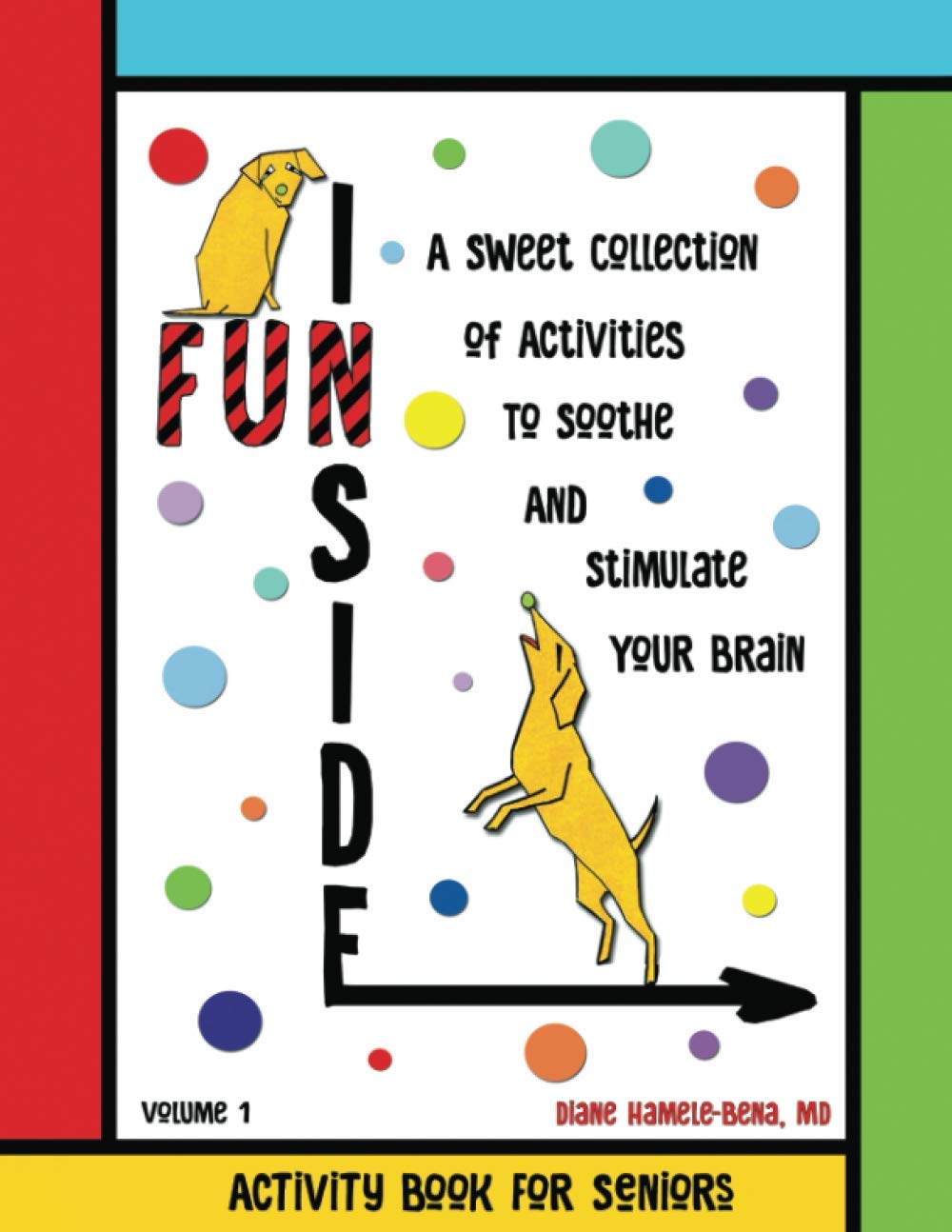 Fun Inside: Activity Book for Seniors: Easy Activity Book for Seniors with Mild Cognitive Impairment, in English (Easy and Fun Activity Books for ... in English, Spanish, and Italian editions)