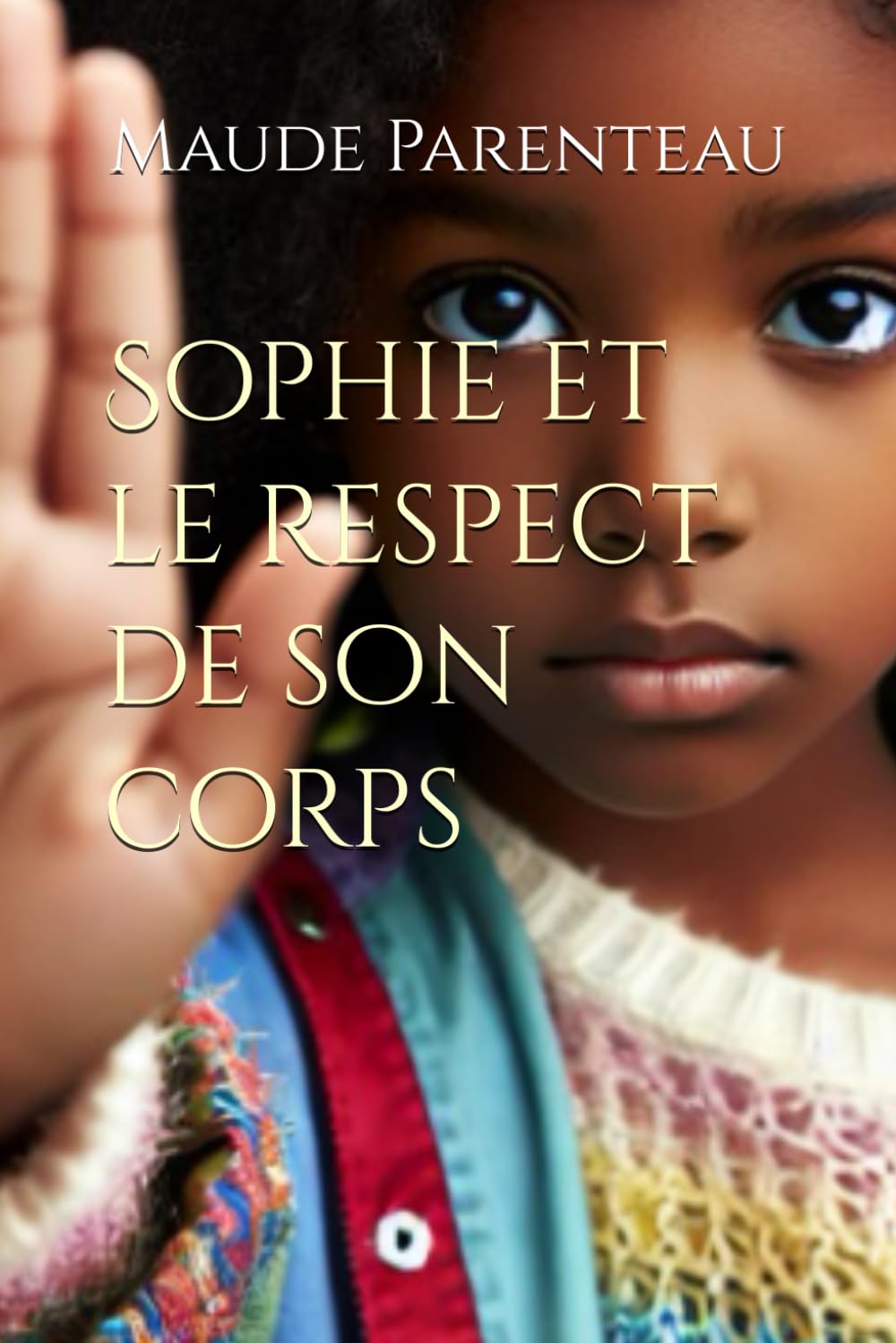 Sophie et le respect de son corps