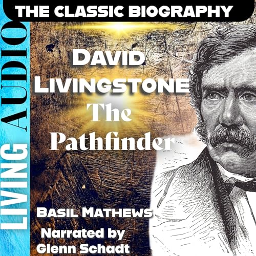 David Livingstone by Basil Mathews episode artwork