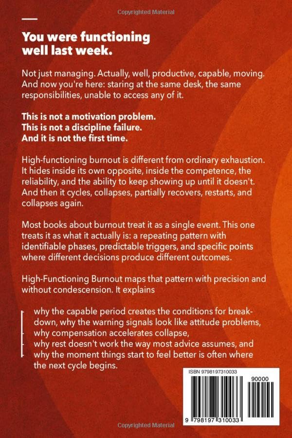 High-Functioning Burnout: The Science and Psychology of Why You Keep Collapsing After You Start to Function — and What to Do Differently image 3