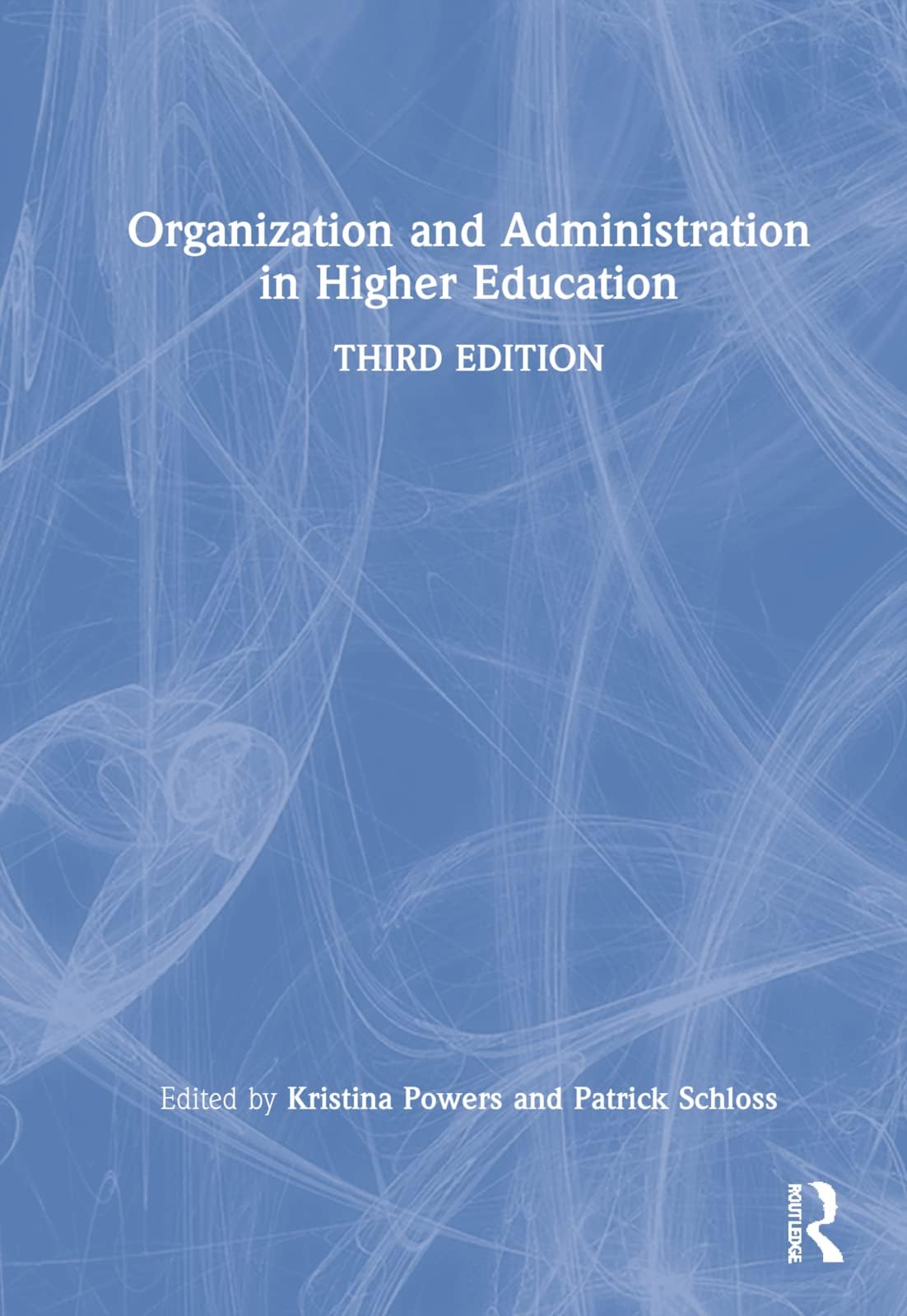 Organization and Administration in Higher Education