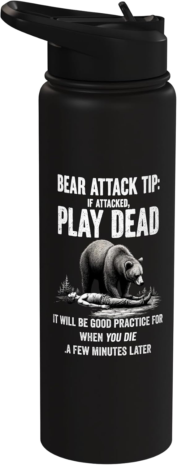 Funny Camping Hiking Camper Humour Hiker Bear Attack Tip Stainless Steel Insulated Water Bottle