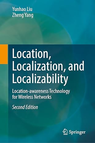 Location, Localization, and Localizability: Location-awareness Technology for Wireless Networks, 2nd Edition-finelybook