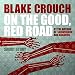 On the Good, Red Road