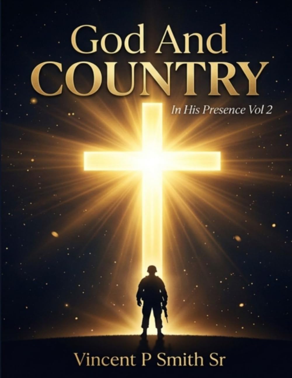 God and Country: In His Presence