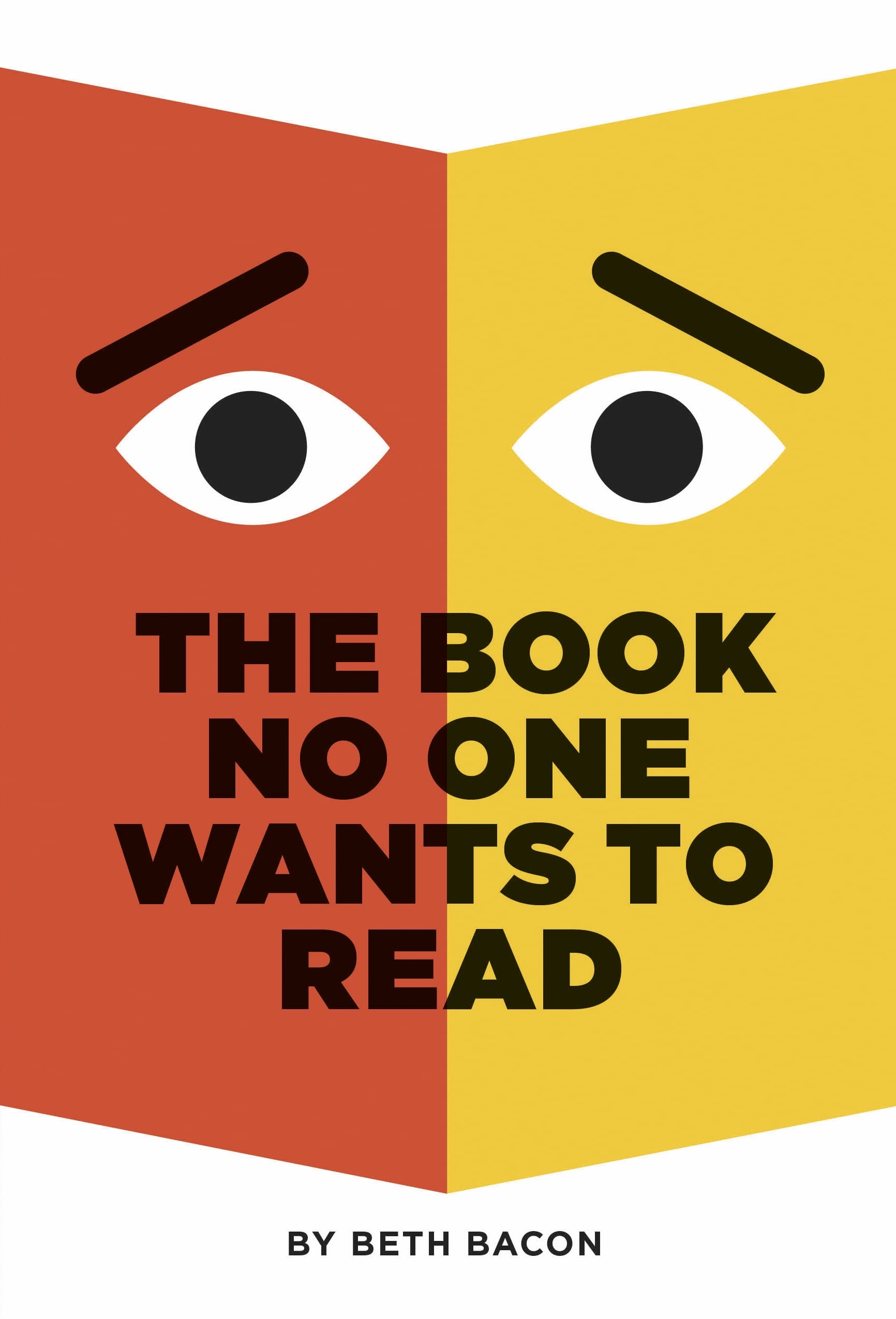 The Book No One Wants to Read by Beth Bacon (Hardback Book)