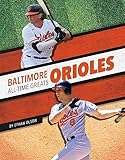 Baltimore Orioles All-Time Greats (Mlb All-time Greats Set 3)