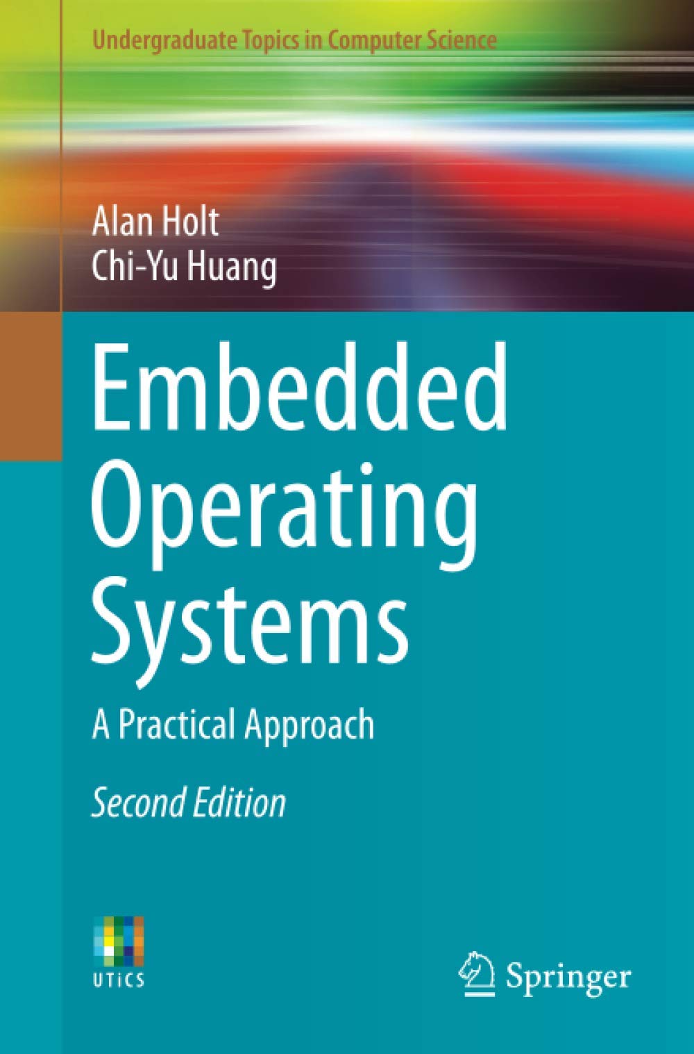 Embedded Operating Systems: A Practical Approach