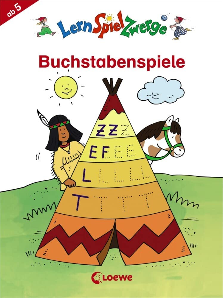 LernSpielZwerge - Buchstabenspiele: Erste Übungen zum Alphabet für Kinder ab 4 Jahre (LernSpielZwerge - Mal- und Rätselblocks)