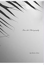 Fine Art Photography Paperback – Picture Book, October 19, 2020