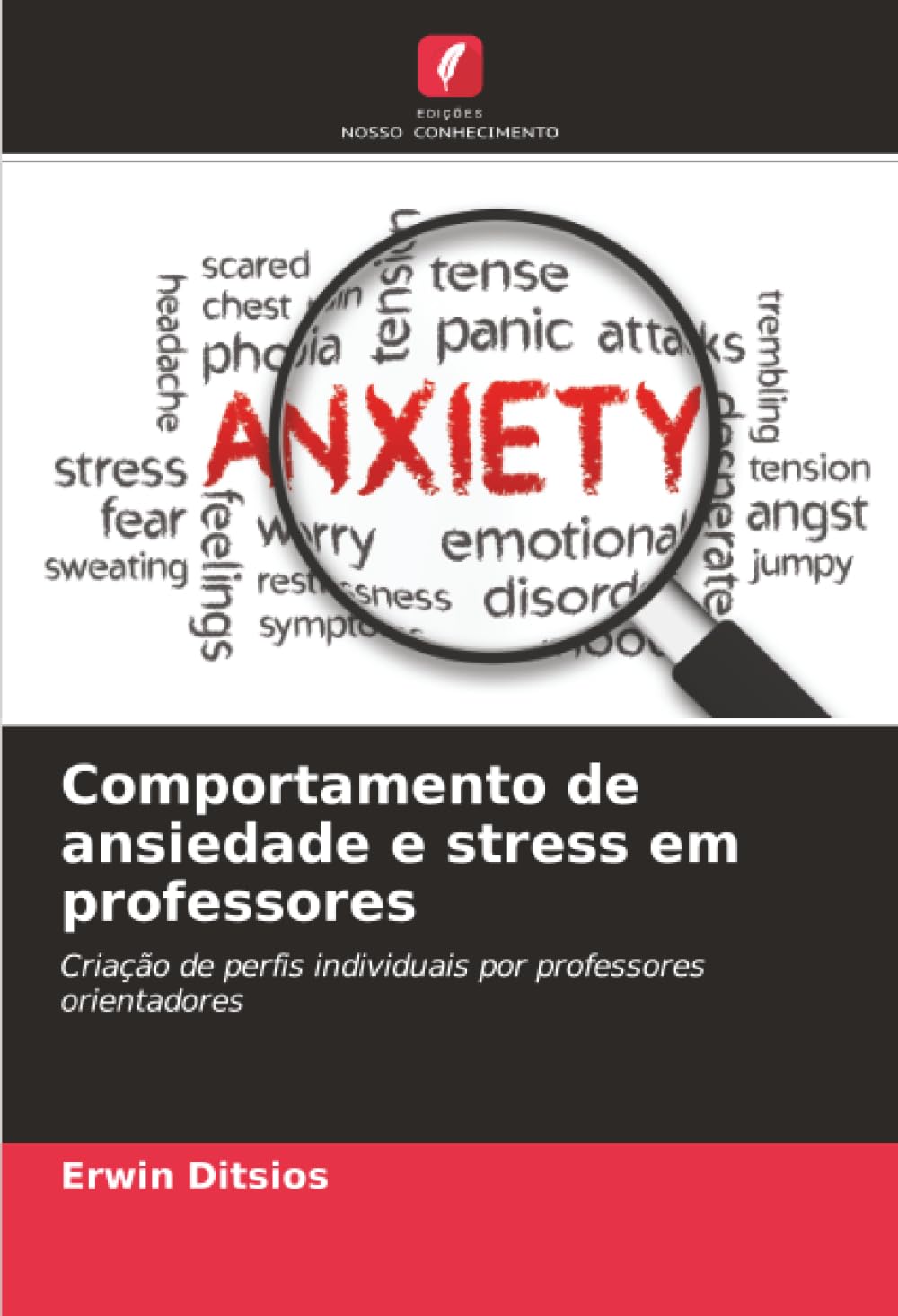Comportamento de ansiedade e stress em professores: Criação de perfis individuais por professores orientadores