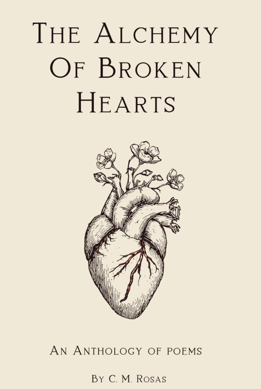 The Alchemy of Broken Hearts: An Anthology of Poems