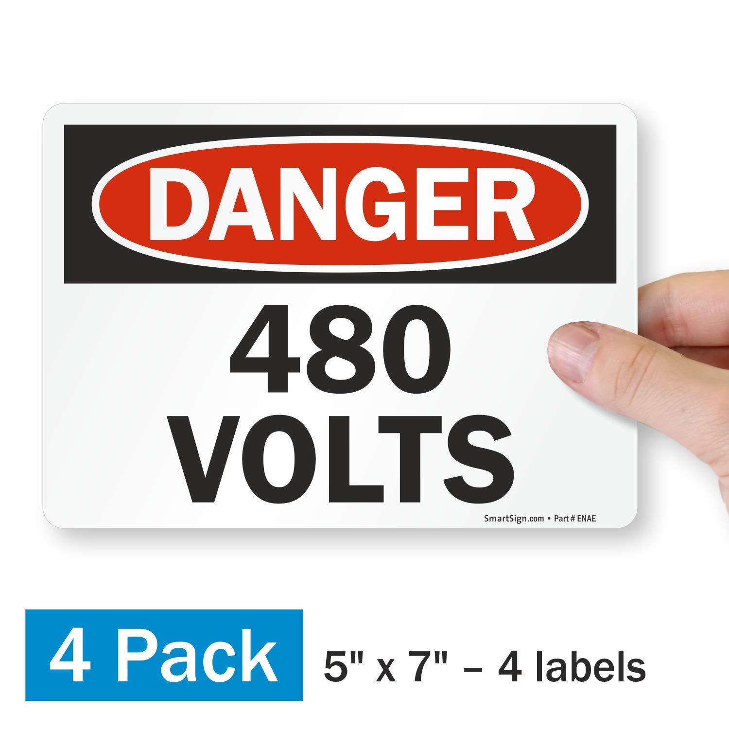 SmartSign (Pack of 4) 5 x7 inch “Danger - 480 Volts” OSHA Sticker Labels, 5 mil Laminated Polyester with SuperStick Adhesive, Red, Black and White, Made in USA