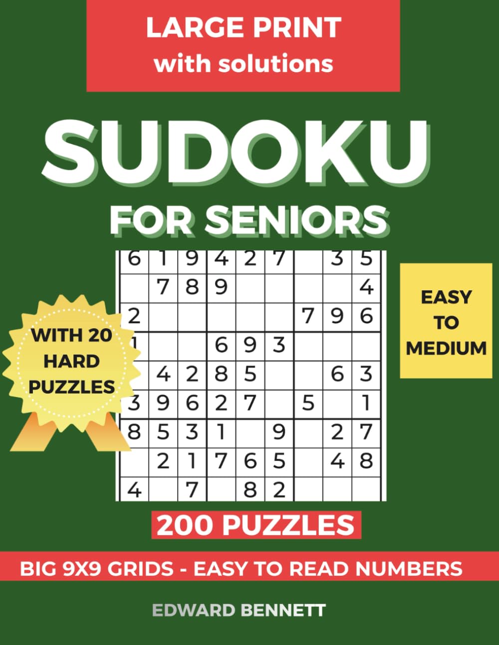Large Print Sudoku for Seniors: 200 Easy to Medium Puzzles with Solutions