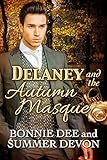Delaney and the Autumn Masque (Victorian Holiday Hearts Book 4)