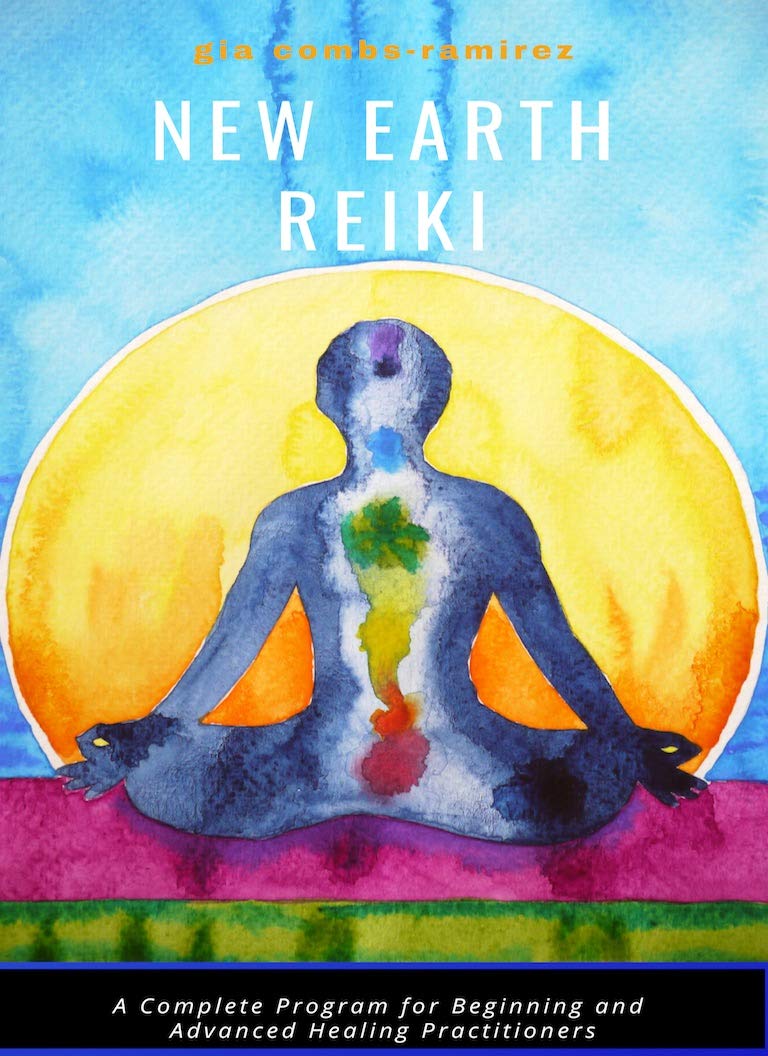 New Earth Reiki: A complete program for beginning and advanced healing practitioners