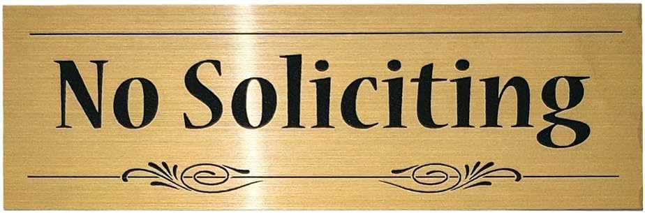 Decorative No Soliciting Sign (Brushed Gold) - Large
