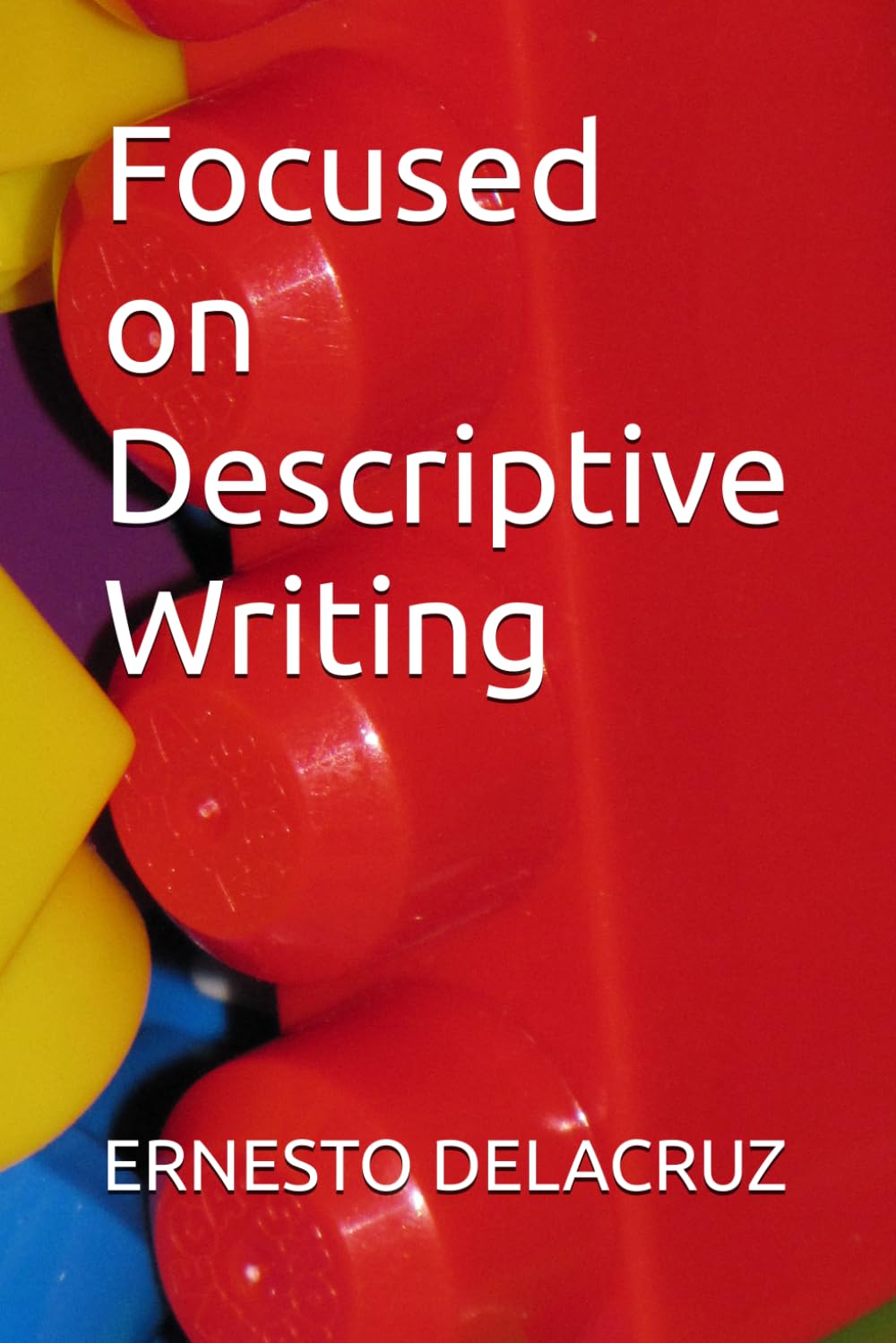 Focused on Descriptive Writing