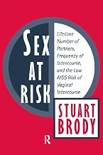 Sex at Risk: Lifetime Number of Partners, Frequency of Intercourse and the Low AIDS Risk of Vaginal Intercourse