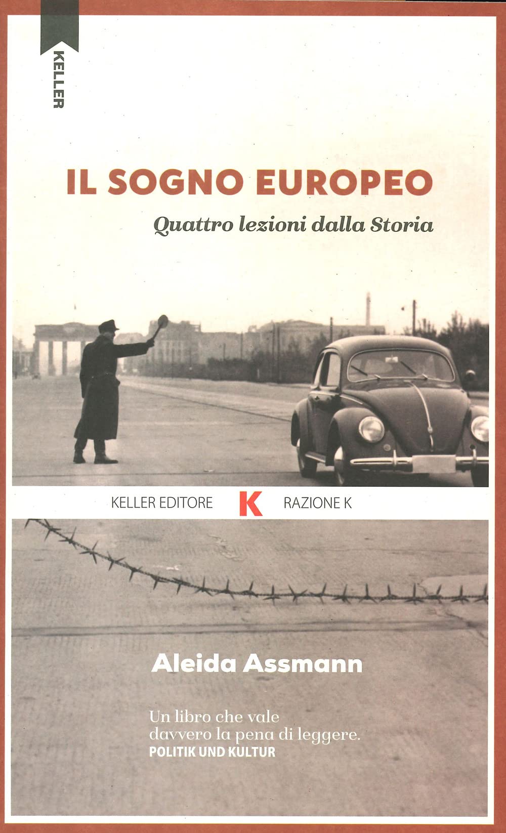 Il Sogno Europeo. Quattro Lezioni Dalla Storia - 4