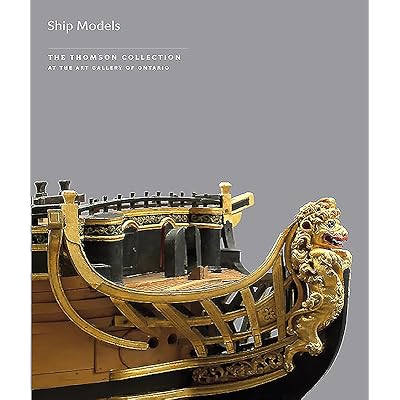 Ship Models In The Thomson Collection At The Art Gallery Of Ontario