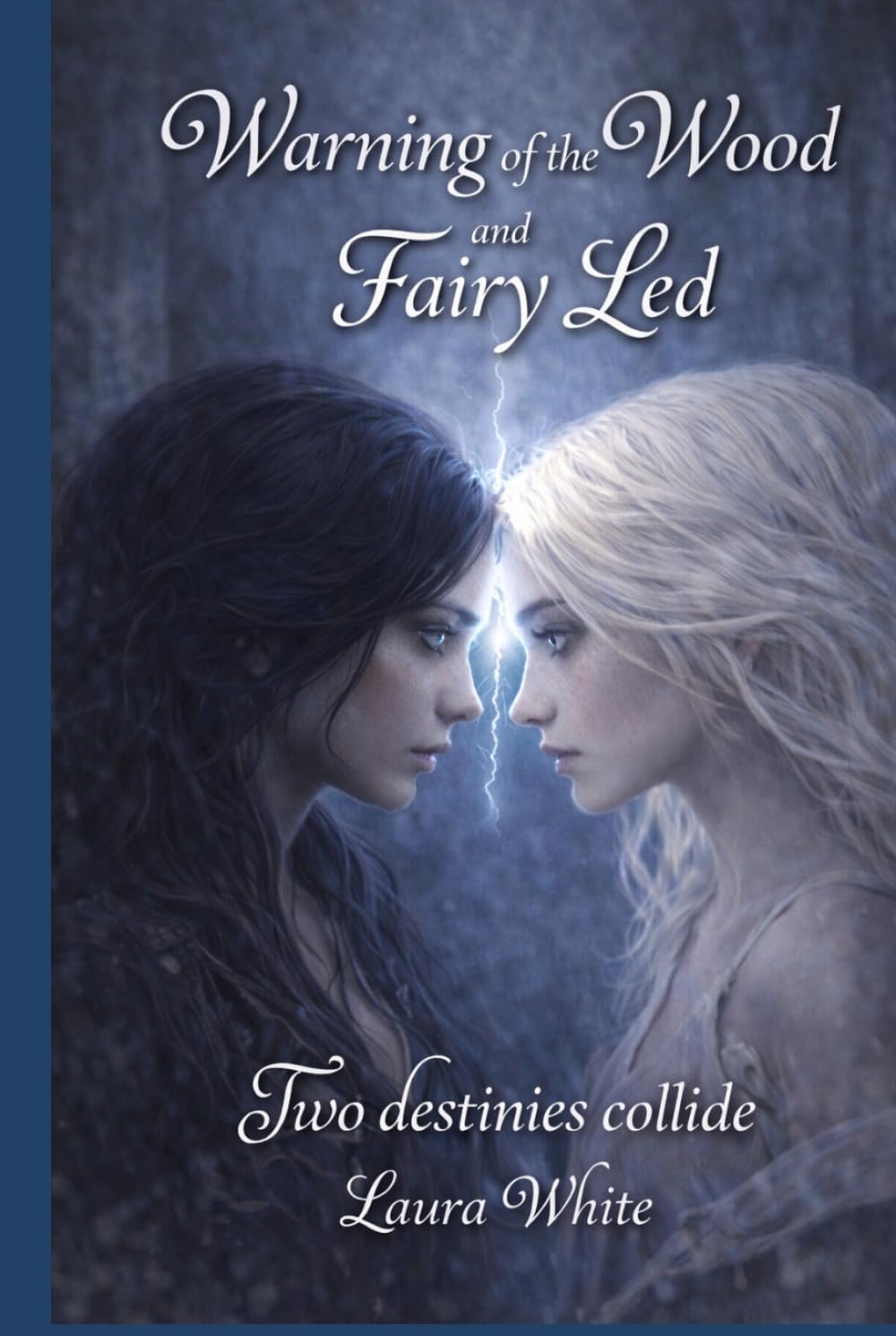 Whispers of the Wood Duology: Warning of the Wood and Fairy Led