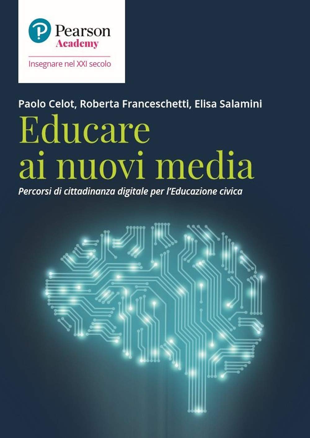 Educare Ai Nuovi Media. Percorsi Di Cittadinanza Digitale Per L'educazione Civica - 4