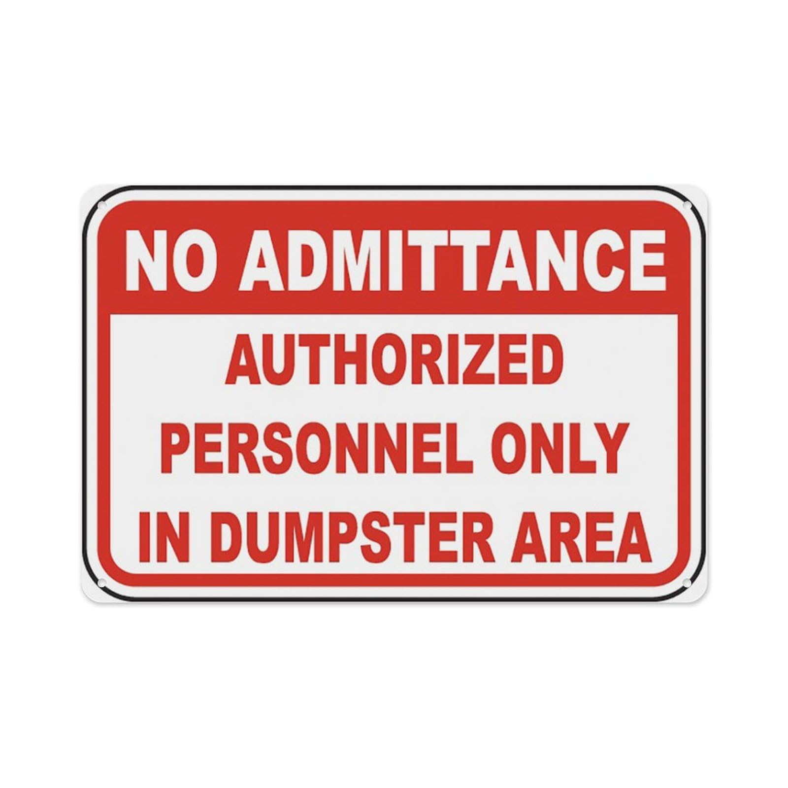peiyeety Dumpster Area Authorized Only Sign Aluminum Tin Warning Signs For Home Outdoor Garden 12X16 Inches