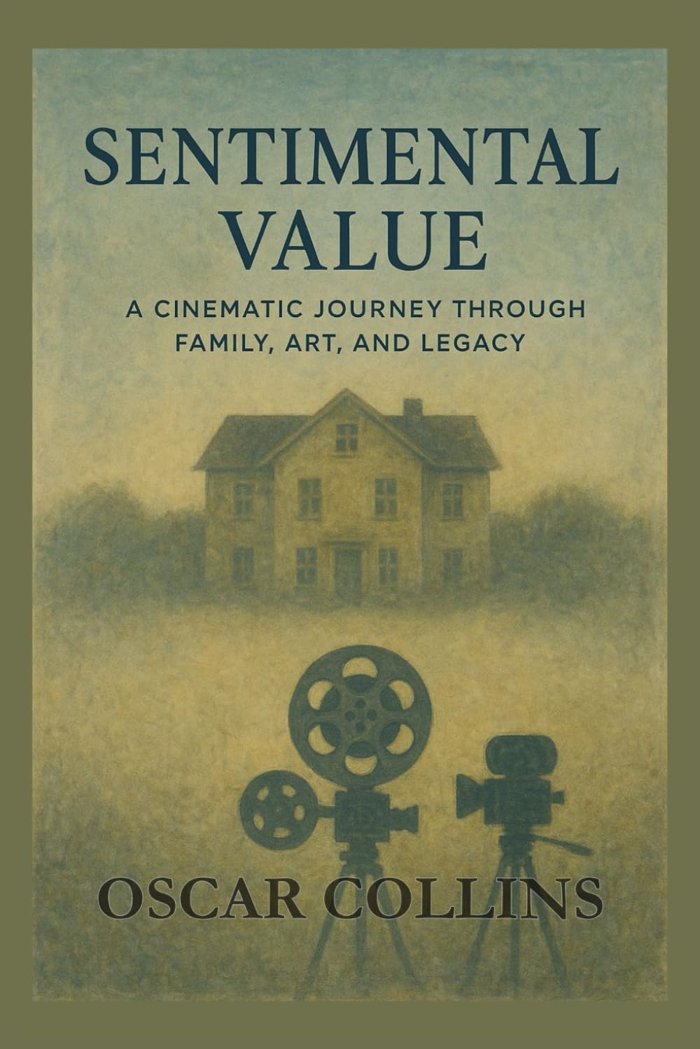 Sentimental Value: A Cinematic Journey Through Family, Art, and Legacy: Exploring the Intersection of Memory, Trauma, and Artistic Redemption in Joachim Trier’s Masterpiece