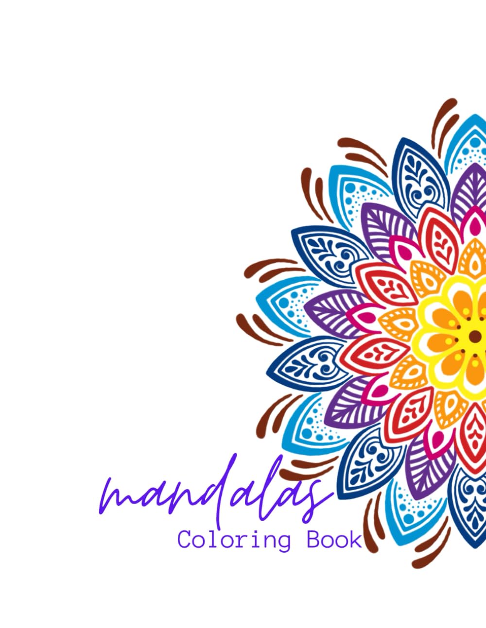 MANDALA COLORING BOOK FOR ADULTS: Stress relief/relaxation/mindfulness