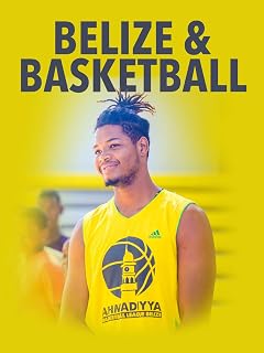 Belize & Basketball