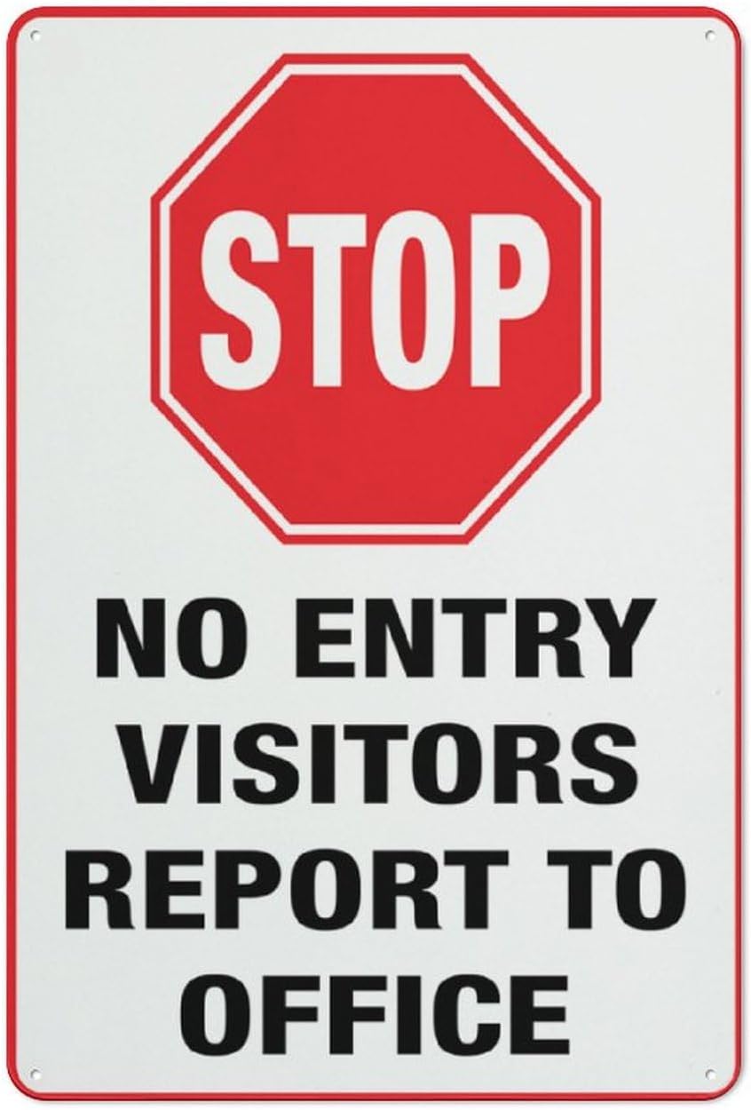 Amazon.com: Stop - No Entry - Visitors Report To Office Sign 12 X 8 ...