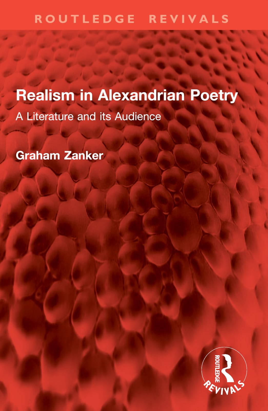 Realism in Alexandrian Poetry: A Literature and its Audience (Routledge Revivals)