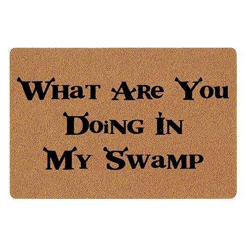 Funny Doormat 'What are You Doing in My Swamp' -