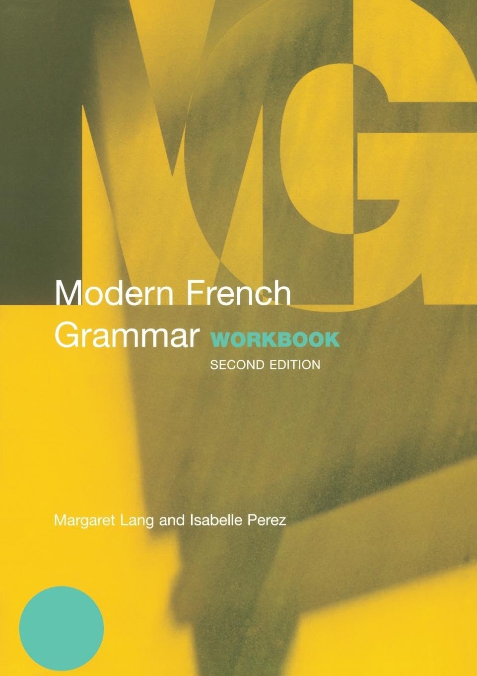 Modern French Grammar Workbook (Modern Grammar Workbooks)