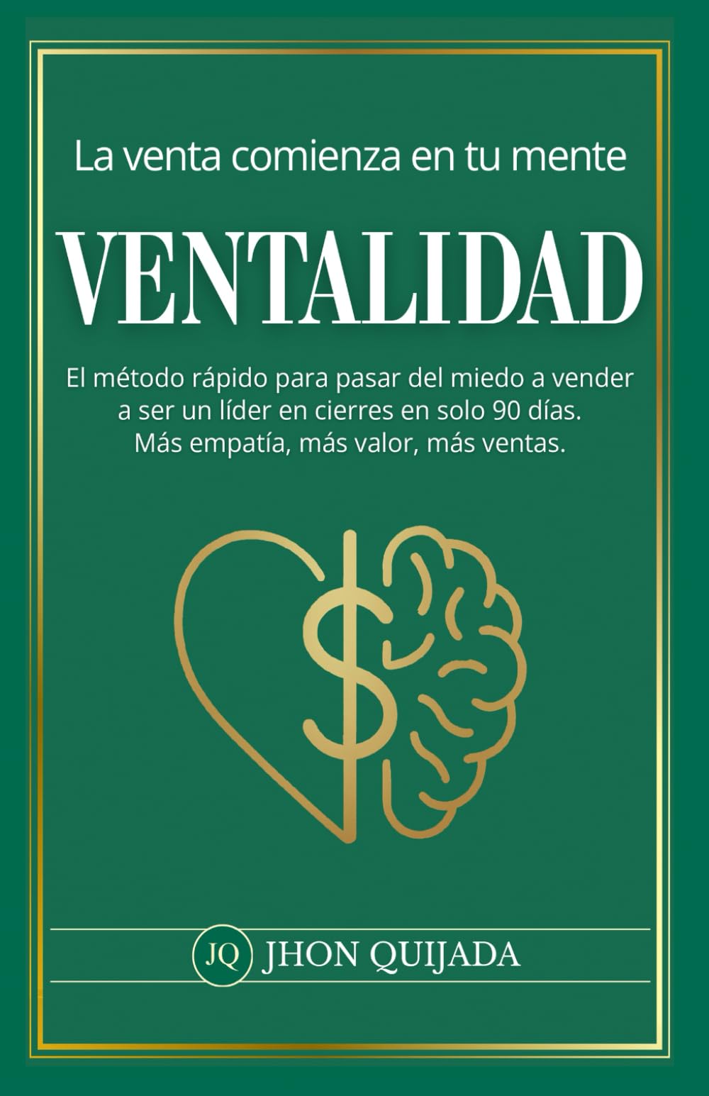 VENTALIDAD: LA VENTA COMIENZA EN TU MENTE