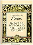 Variations, Rondos and Other Works for Piano (Dover Music for Piano)