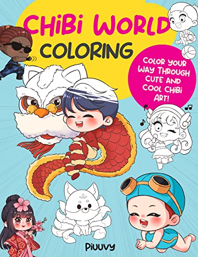 Chibi World Coloring: Color your way through cute and cool chibi art! (Manga Coloring, 2)