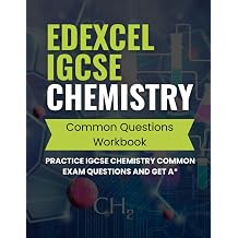 Edexcel IGCSE Chemistry Common Questions Workbook Practice IGCSE Chemistry Common Exam Questions and Get A* Edexcel IGCSE Chemistry Revision