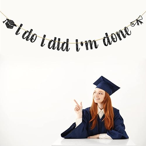 Miniatura 6 de Dalaber Letrero con purpurina negra con texto en inglés "I Do I Did I'm Done It, guirnalda de banderines para decoración de fiesta de graduación