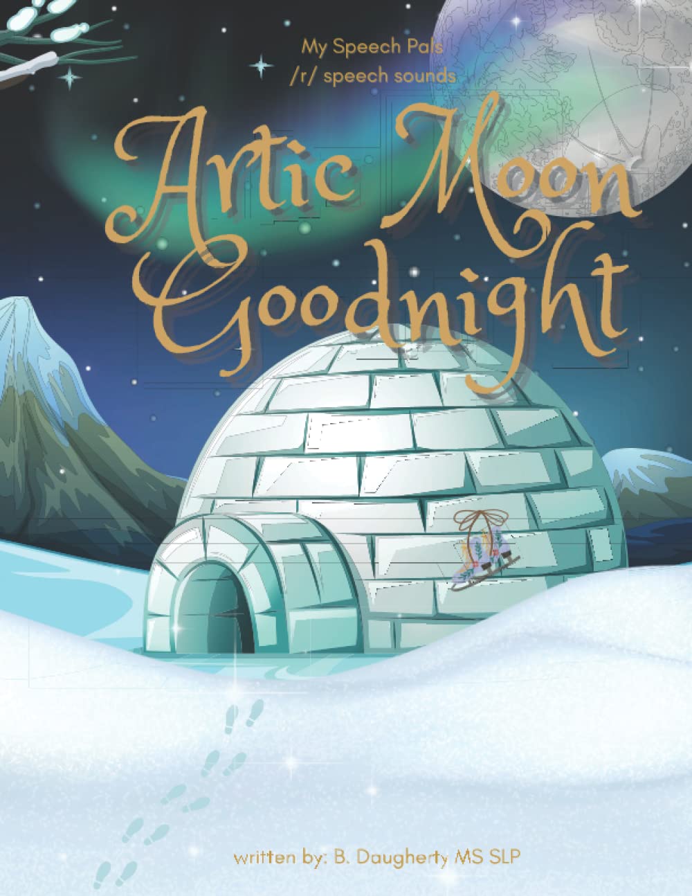 Artic Moon Goodnight: /r/ articulation books for speech therapy (My Speech Pals)
