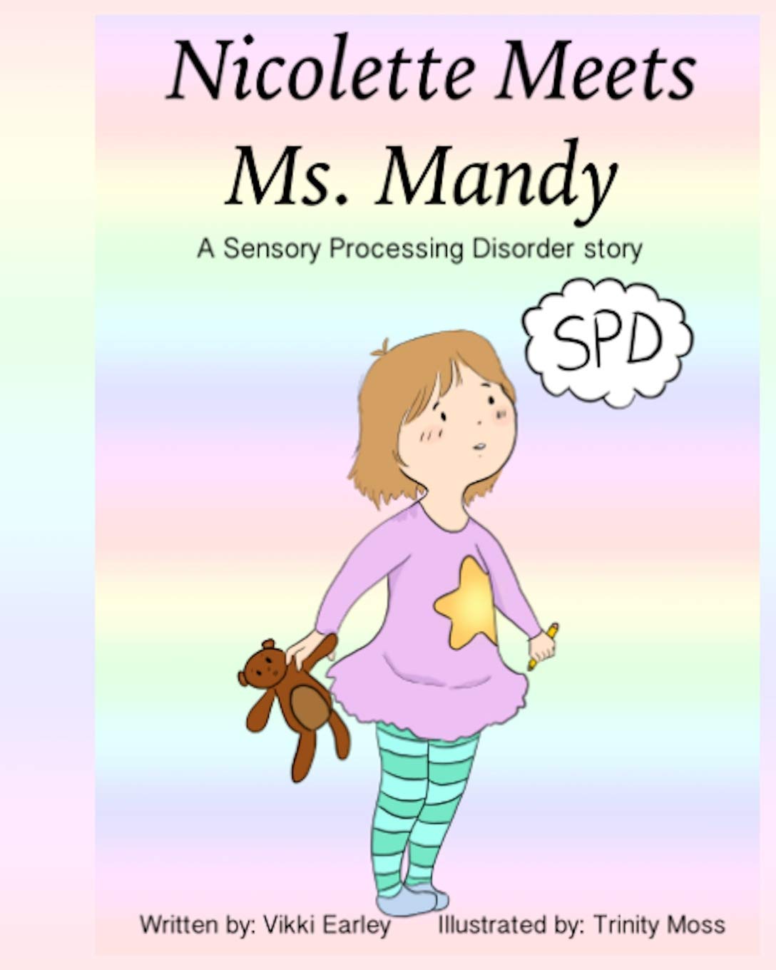 Nicolette Meets Ms. Mandy: A Sensory Processing Disorder story