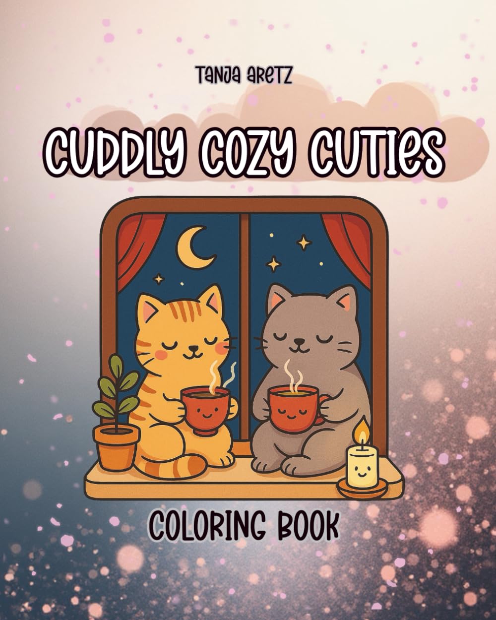 Cuddly Cozy Cuties: Coloring Book