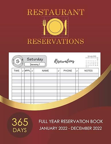 Restaurant Reservation 2022: Reservation Book For Restaurant | 365 Day Guest Booking Diary | Daily Hostess Table Log Journal Jan 2022 - Dec 2022 with Day Tabs and mini monthly calendar with Red Cover