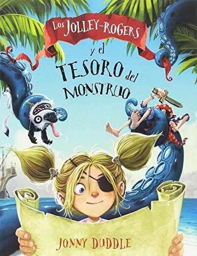 Los Jolley-Rogers y el tesoro del monstruo: 3 (Las aventuras de los Jolley-Rogers)