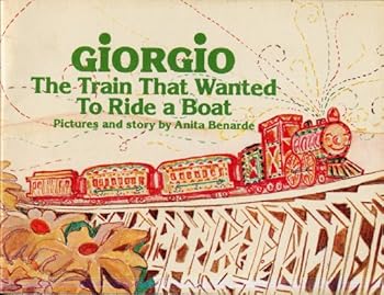 Paperback Giorgio: The Train That Wanted To Ride A Boat Book