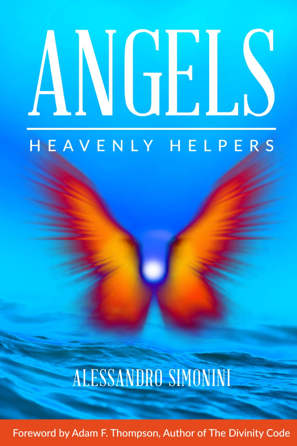 Angels: Heavenly Helpers